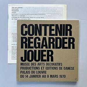 Contenir Regarder Jouer. Musee des arts decoratifs, productions et editions de Danese (Milano). P...