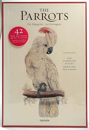 The Parrots/ Die Papageien / Les Perroquets, The Complete Plates/ Samtliche Tafeln/ Toutes les pl...