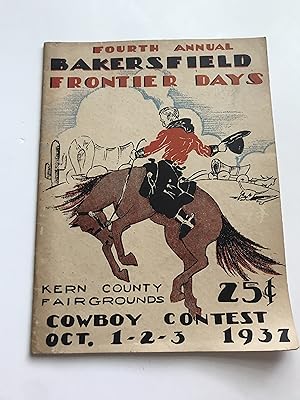 Fourth Annual BAKERSFIELD FRONTIER DAYS Program 1937