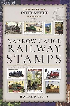 Narrow Gauge Railway Stamps: A Collector's Guide (Transport Philately Series)
