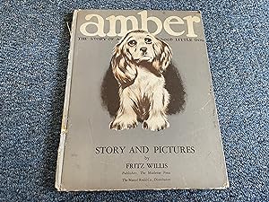 AMBER THE STORY OF A GOOD LITTLE DOG