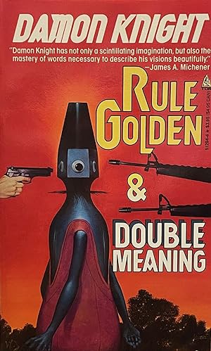 Rule Golden and Double Meaning [FIRST EDITION]
