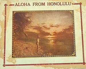 Aloha From Honolulu.