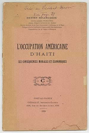 L'Occupation Americaine D'Haiti ses consequences morales et economiques