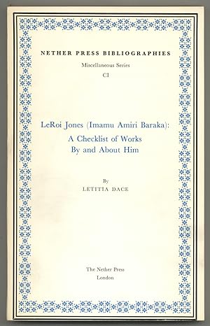 Leroi Jones (Imamu Amiri Baraka): A Checklist of Works By and About Him