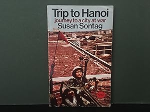 Trip to Hanoi: Journey to a City at War