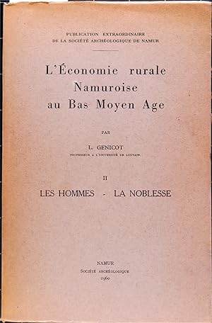 L'économie rurale namuroise au bas Moyen Age. Tome II: Les hommes: la noblesse