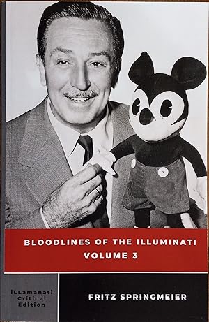 Bloodlines of the Illuminati Volume 3