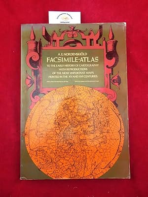 Facsimile-Atlas to the early history of cartography with reproductions of the most important maps...