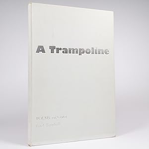 A Trampoline. Poems 1952-1964 - Signed First Edition