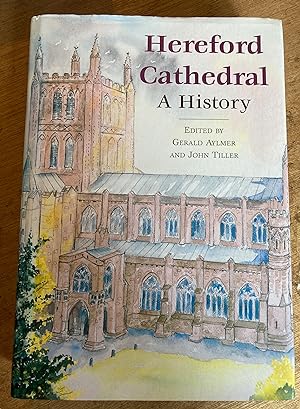 Hereford Cathedral: A History