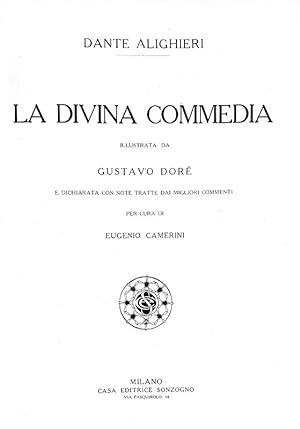La divina commedia illustrata da Gustavo Doré e dichiarata con note tratte dai migliori commenti ...