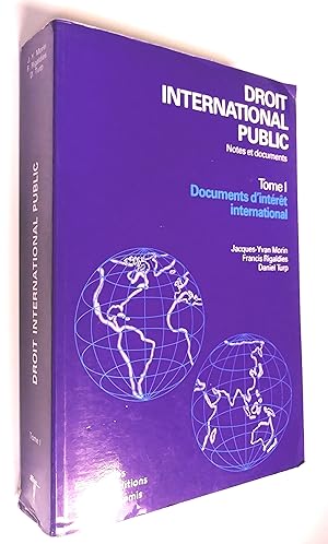 Droit international public, notes et documents, tome 1- Documents d'intérêt international