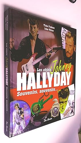 les objets ; Johnny Hallyday souvenirs, souvenirs