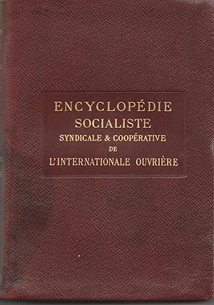 Encyclopédie socialiste, syndicale et coopérative de l'Internationale ouvrière. LE PARTI SOCIALIS...