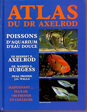 Atlas du Dr Axelrod, Poissons d'aquarium d'eau douce