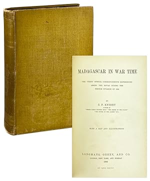 Madagascar in War Time: The 'Times' Special Correspondent's Experiences Among the Hovas During th...