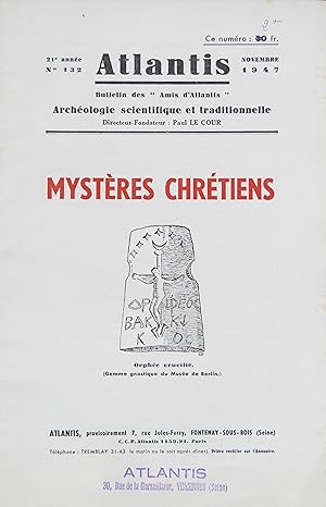 Revue ATLANTIS N° 132 Novembre 1947 : Mystères chrétiens