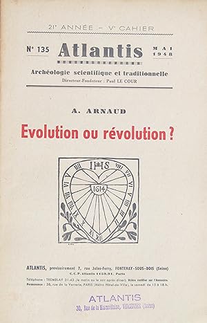 ATLANTIS N° 135 Mai 1948 : Evolution ou révolution ? par A. Arnaud