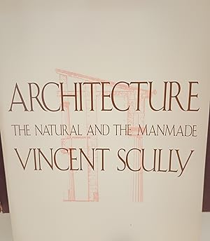 Architecture: The Natural and The Manmade // FIRST EDITION //