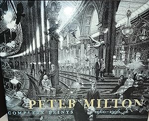 Peter Milton: Complete Prints 1960 - 1996 // FIRST EDITION //