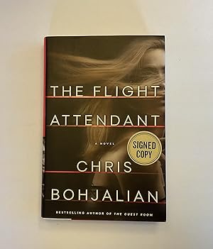 The Flight Attendant, A Novel (signed)