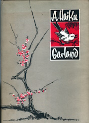 A haiku garland : a collection of seventeen-syllable classic poems / by Basho, and others ; trans...