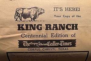 [Texas][Cattle Ranching] King Ranch Centennial Edition of the Corpus Christi Caller-Times