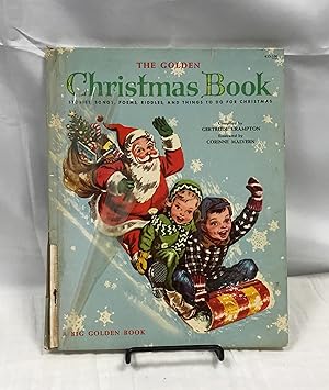 The Golden Christmas Book: Stories, Songs, Poems, Riddles and Things to Do for Christmas