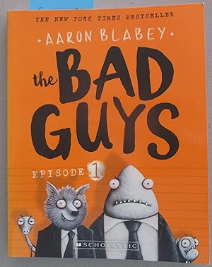 Bad Guys, The: Episode 1