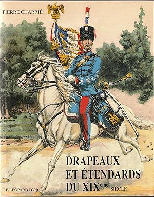 Drapeaux et étendards du XIXe siècle (1814-1880)