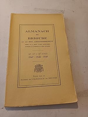 ALMANACH DE BRIOUDE ET DE SON ARRONDISSEMENT 1947 - 1948 - 1949