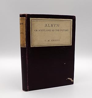 Albyn, or Scotland and the Future