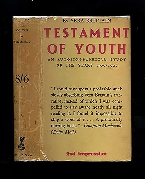 TESTAMENT OF YOUTH: An Autobiographical Study of the Years 1900-1925 (Third impression in a scarc...