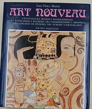 Art Nouveau-un avventura artistica internazionale tra rivoluzione e reazione, tra cosmopolitismo ...