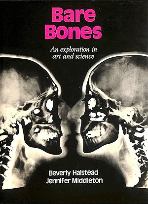 Bare Bones: An Exploration in Art and Science