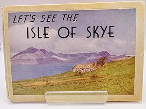 Let's See the Isle of Skye