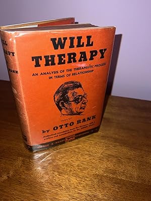 Will Therapy - An Analysis of the Therapeutic Proccess in Terms of Relationship