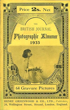 The British Journal Photographic Almanac and Photographer's Daily Companion: with which is incorp...