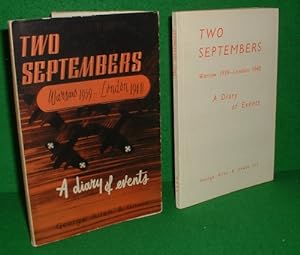 TWO SEPTEMBERS, 1939 AND 1940; A DIARY OF EVENTS.