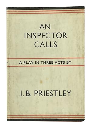 An Inspector Calls. A Play in Three Acts.