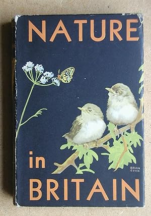 Nature In Britain: An Illustrated Survey. (The Pilgrims Library).