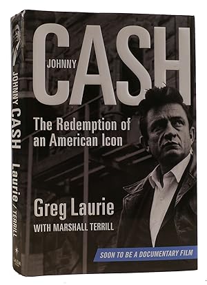 JOHNNY CASH The Redemption of an American Icon
