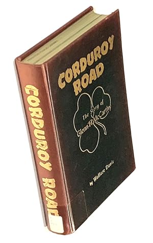 Corduroy Road: The Story of Glenn H. McCarthy