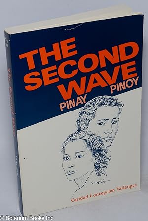The second wave: Pinay & Pinoy (1945-1960), edited by Jody Butheway Larson, illustrations by Toma...