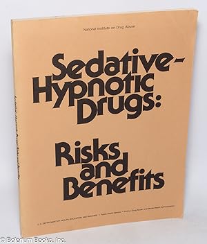 Sedative-hypnotic drugs; risks and benefits