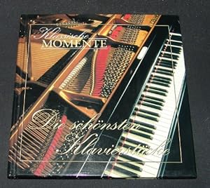 Klassische Momente Die schönsten Klavierstücke (Handbuch + CD)