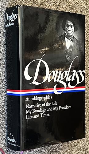 Frederick Douglass : Autobiographies : Narrative of the Life of Frederick Douglass, an American S...