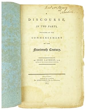A Discourse in Two Parts, Preached at the Commencement of the Nineteenth Century