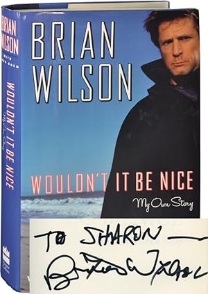 Wouldn't It Be Nice: My Own Story (Signed First Edition)